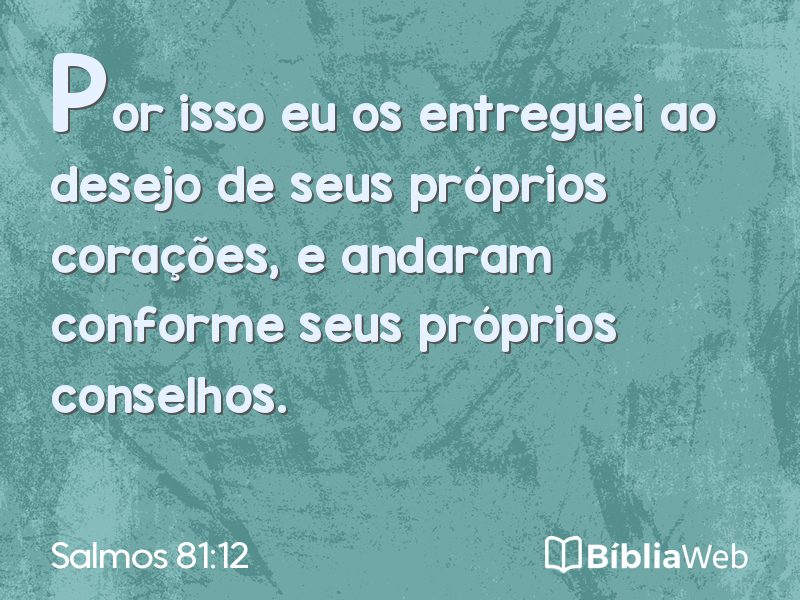 Salmos 81:12 em imagem para compartilhar
