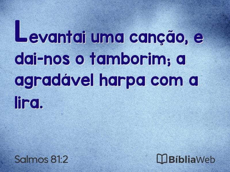Salmos 81:2 em imagem para compartilhar