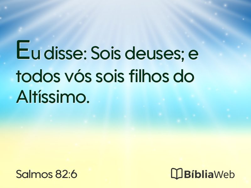 Salmos 82:6 em imagem para compartilhar