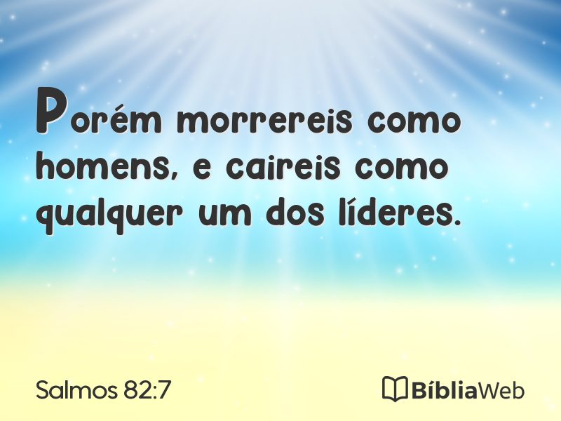 Salmos 82:7 em imagem para compartilhar