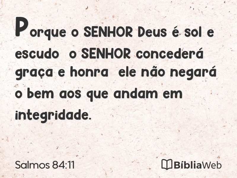Salmos 84:11 em imagem para compartilhar