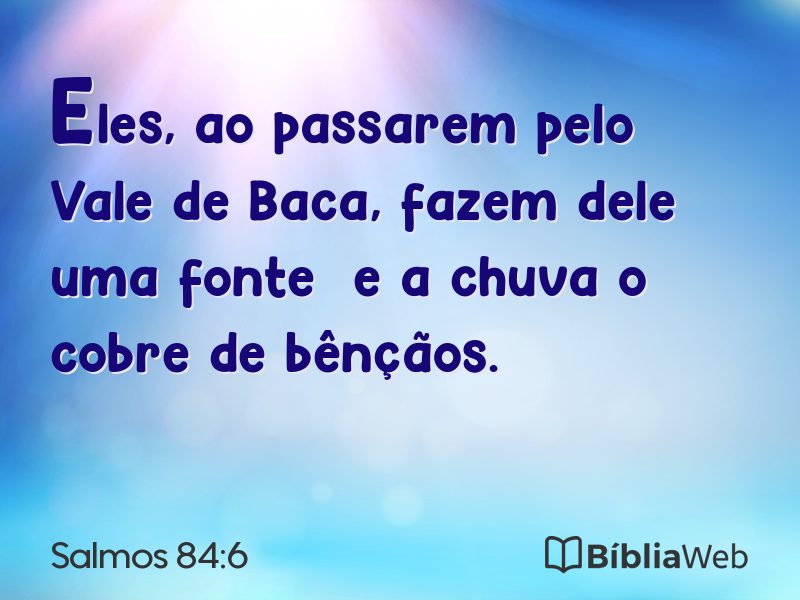 Salmos 84:6 em imagem para compartilhar
