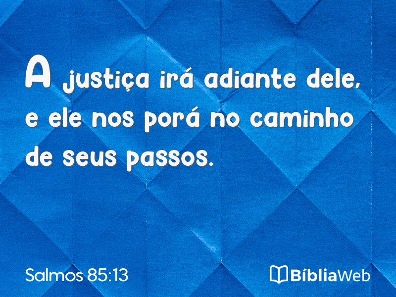 Salmos 85:13 em imagem para compartilhar