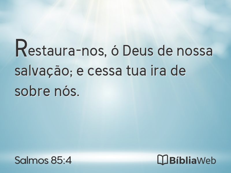 Salmos 85:4 em imagem para compartilhar