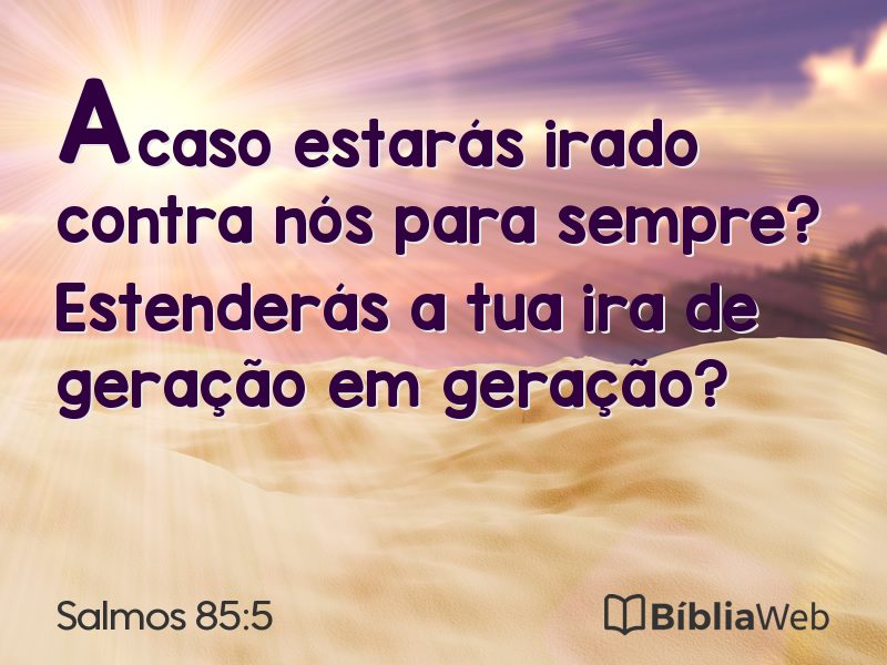 Salmos 85:5 em imagem para compartilhar