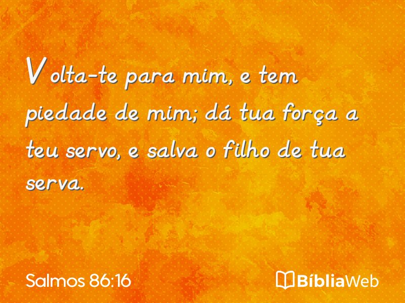 Salmos 86:16 em imagem para compartilhar