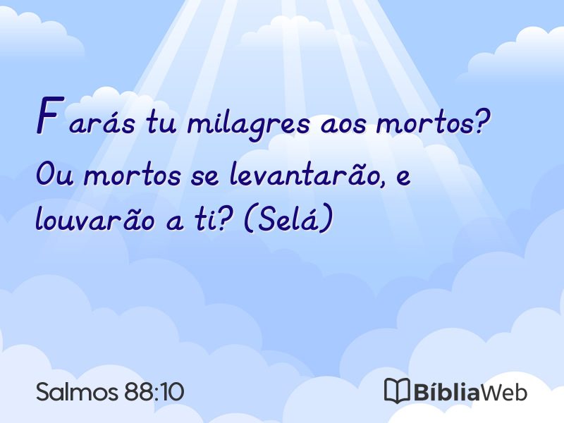Salmos 88:10 em imagem para compartilhar