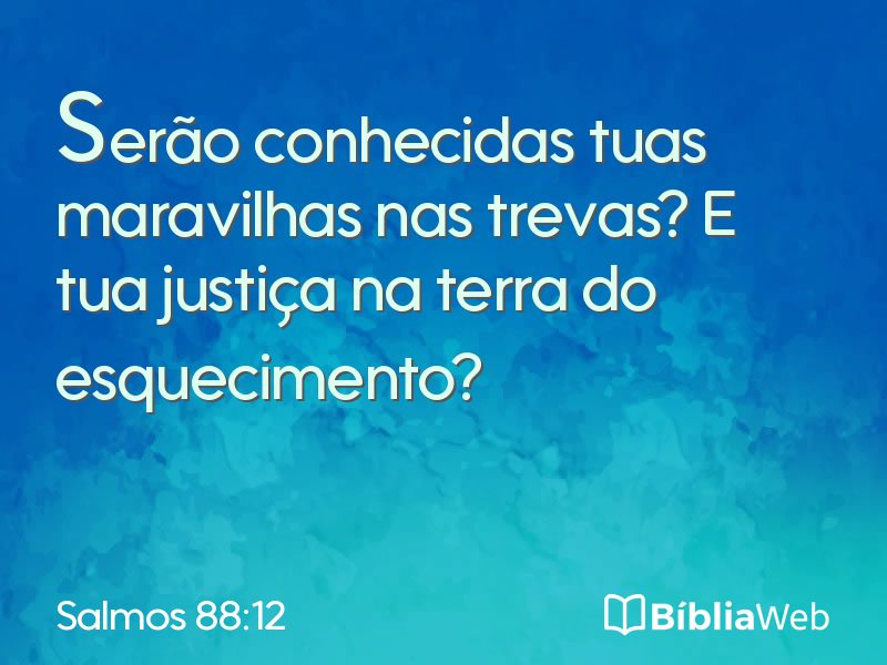 Salmos 88:12 em imagem para compartilhar