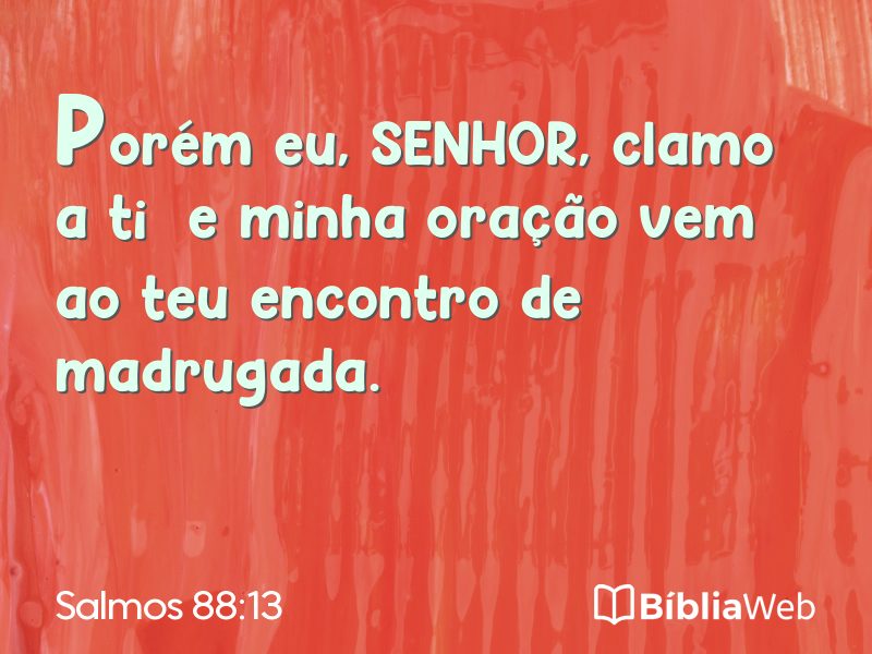 Salmos 88:13 em imagem para compartilhar