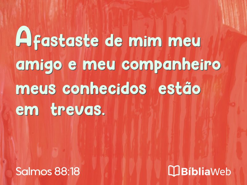 Salmos 88:18 em imagem para compartilhar