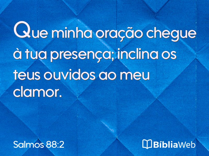 Salmos 88:2 em imagem para compartilhar