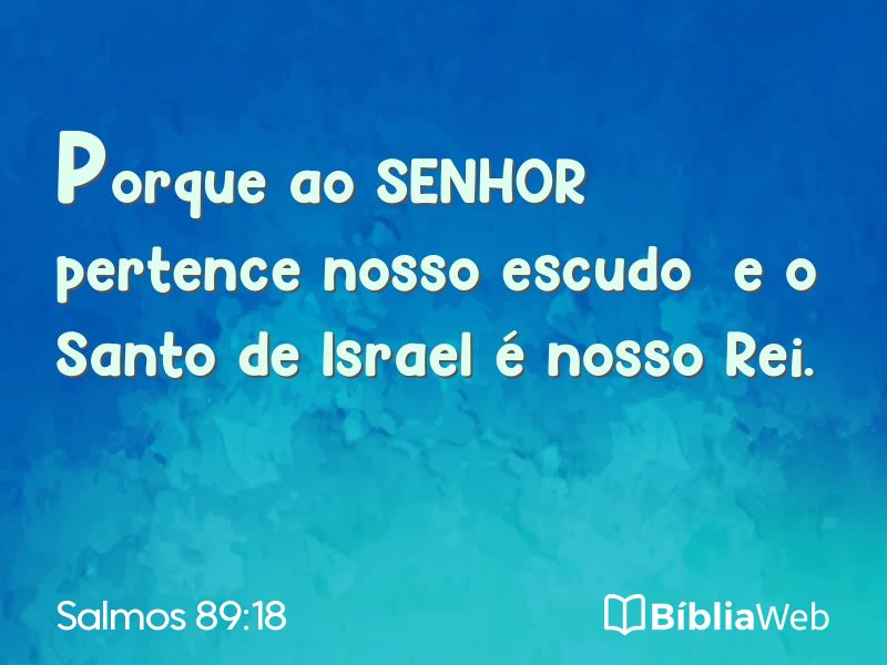 Salmos 89:18 em imagem para compartilhar