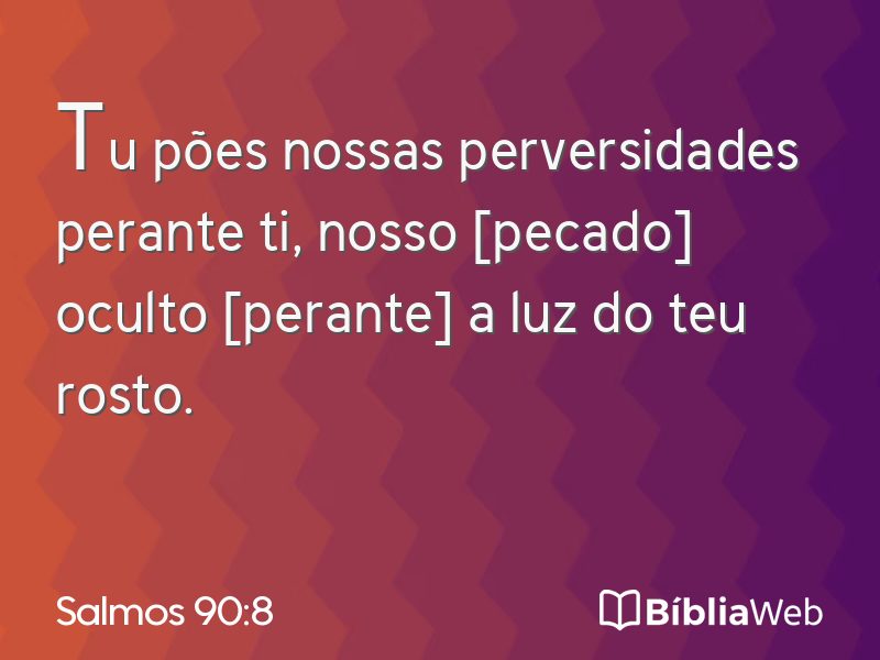 Salmos 90:8 em imagem para compartilhar