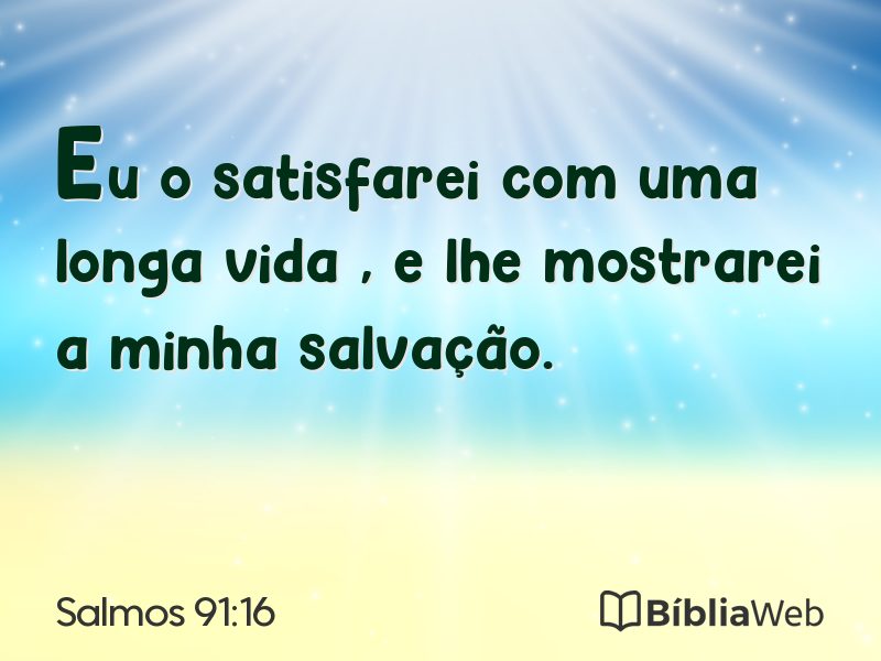 Salmos 91:16 em imagem para compartilhar