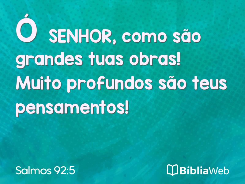 Salmos 92:5 em imagem para compartilhar