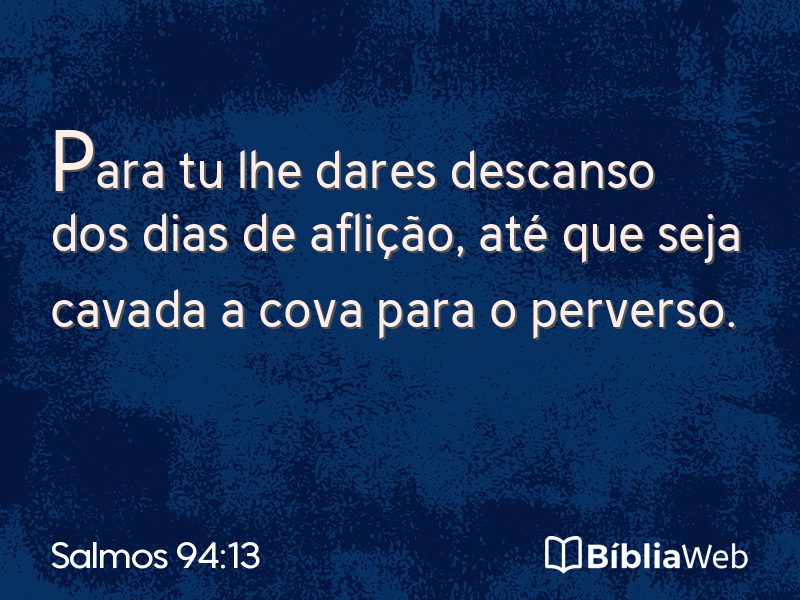 Salmos 94:13 em imagem para compartilhar
