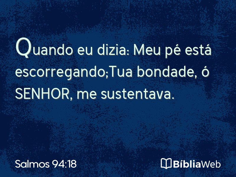 Salmos 94:18 em imagem para compartilhar