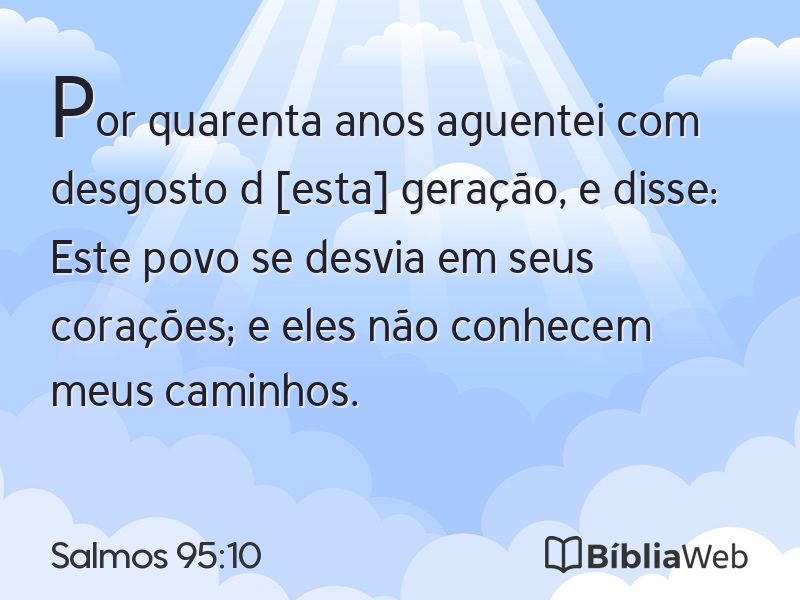 Salmos 95:10 em imagem para compartilhar