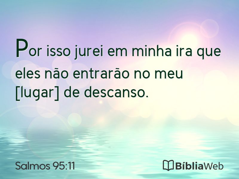 Salmos 95:11 em imagem para compartilhar