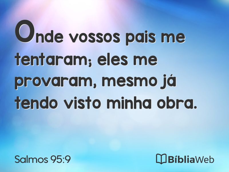 Salmos 95:9 em imagem para compartilhar