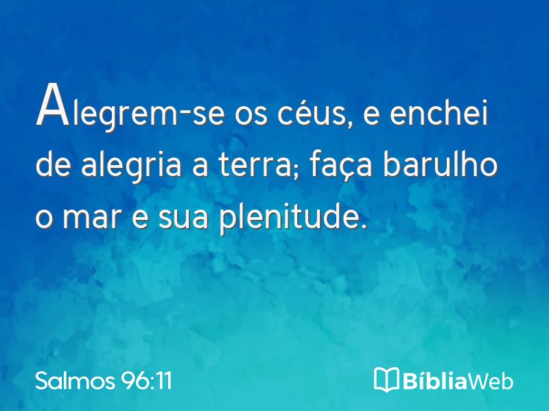 Salmos 96:11 em imagem para compartilhar