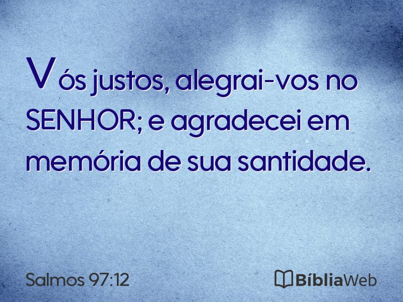 Salmos 97:12 em imagem para compartilhar