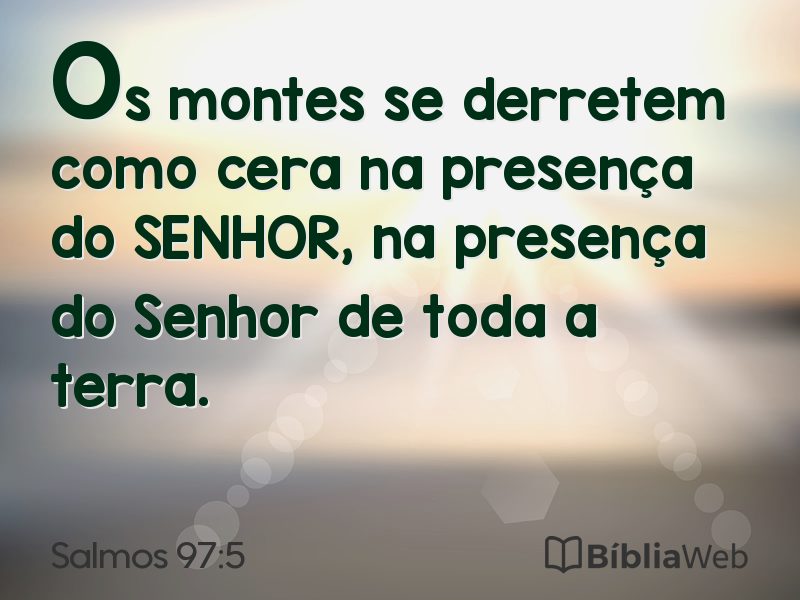 Salmos 97:5 em imagem para compartilhar
