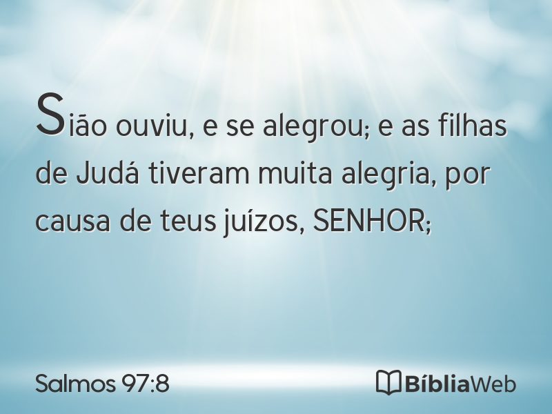 Salmos 97:8 em imagem para compartilhar