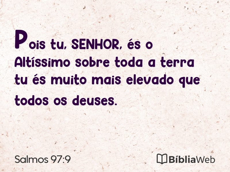 Salmos 97:9 em imagem para compartilhar