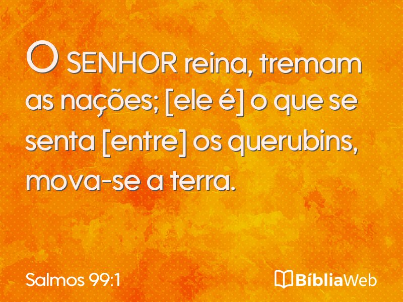 Salmos 99:1 em imagem para compartilhar