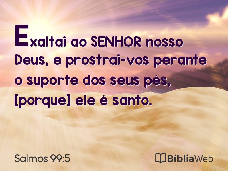 Salmos 99:5 em imagem para compartilhar