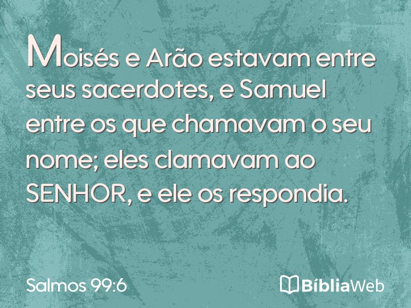 Salmos 99:6 em imagem para compartilhar