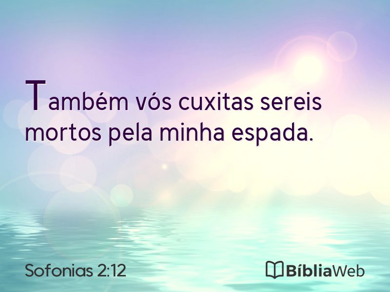 Sofonias 2:12 em imagem para compartilhar