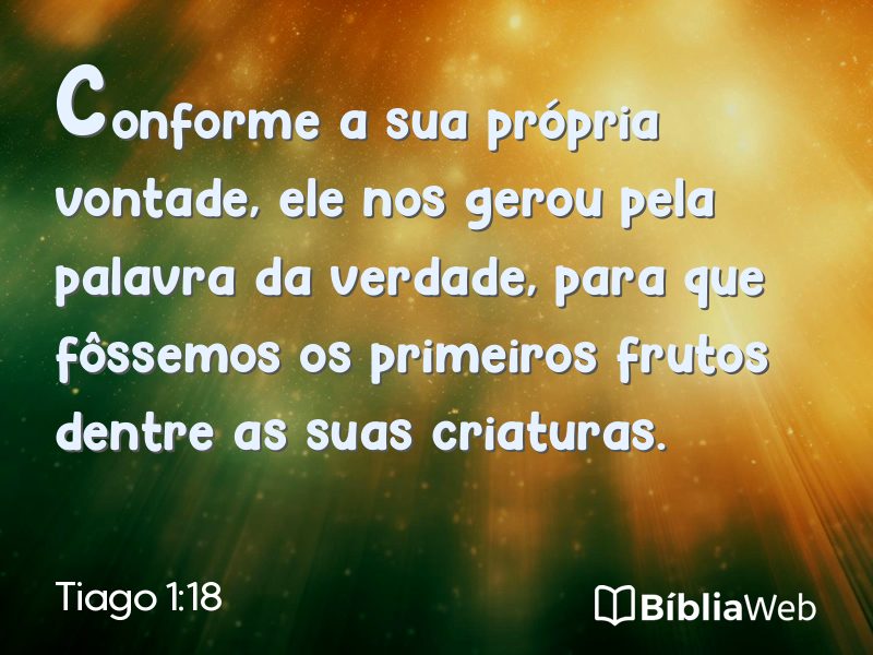 Tiago 1:18 em imagem para compartilhar