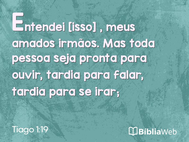 Tiago 1:19 em imagem para compartilhar