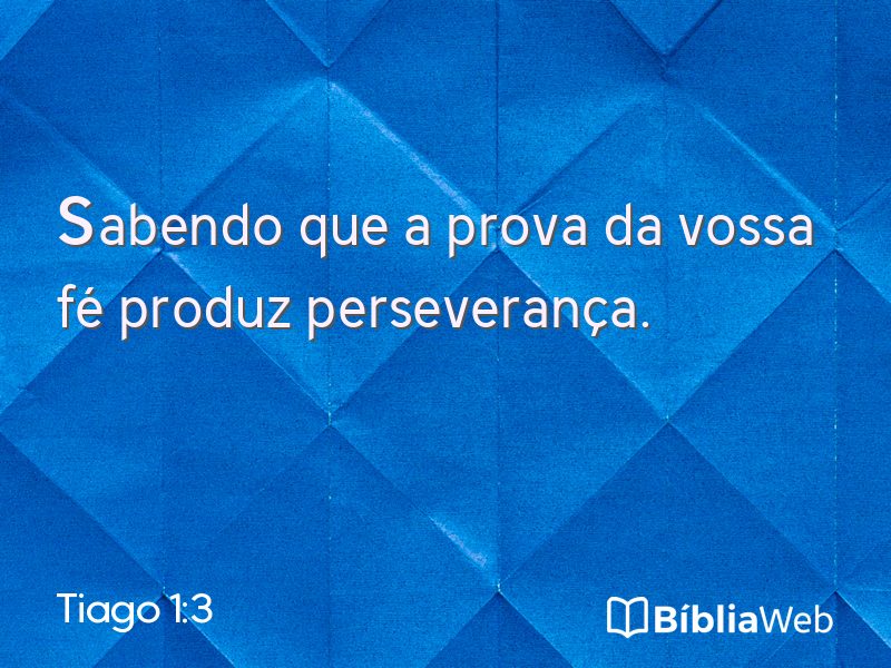Tiago 1:3 em imagem para compartilhar