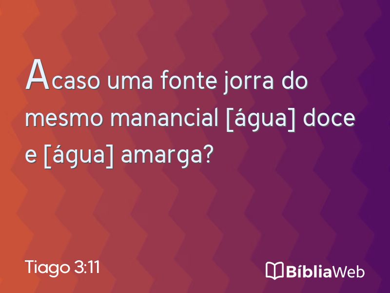 Tiago 3:11 em imagem para compartilhar