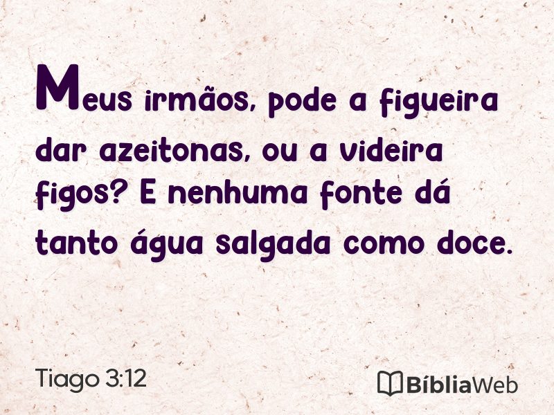 Tiago 3:12 em imagem para compartilhar