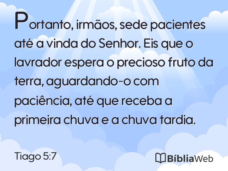 Tiago 5:7 em imagem para compartilhar