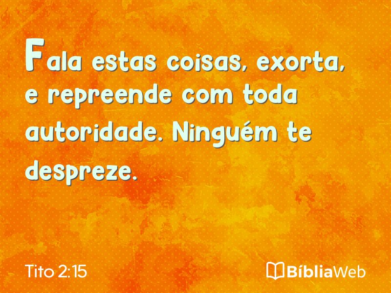 Tito 2:15 em imagem para compartilhar