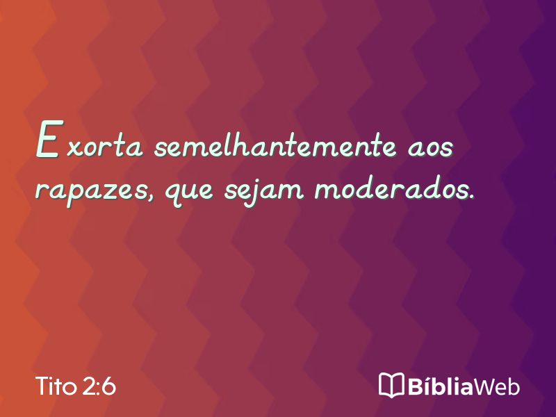 Tito 2:6 em imagem para compartilhar