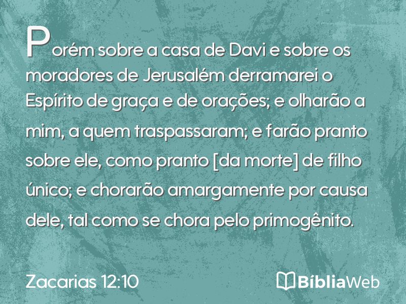 Zacarias 12:10 em imagem para compartilhar