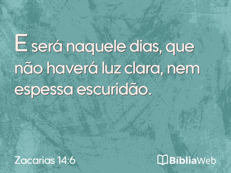Zacarias 14:6 em imagem para compartilhar