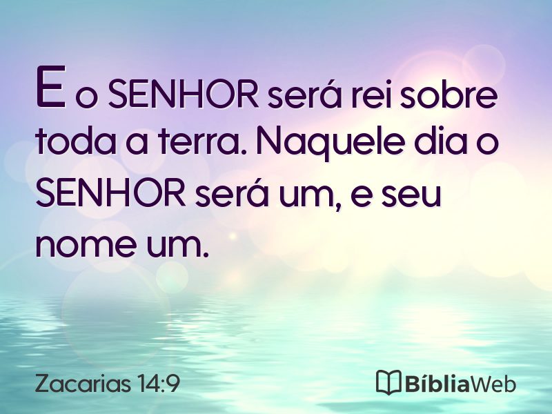 Zacarias 14:9 em imagem para compartilhar
