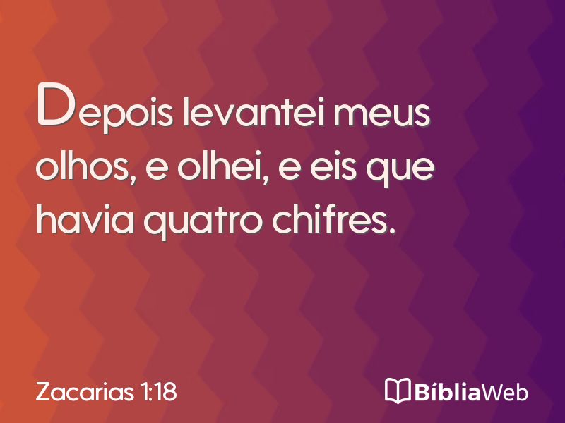 Zacarias 1:18 em imagem para compartilhar