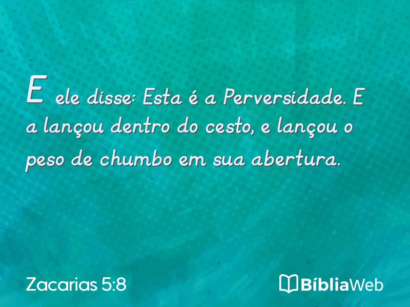 Zacarias 5:8 em imagem para compartilhar