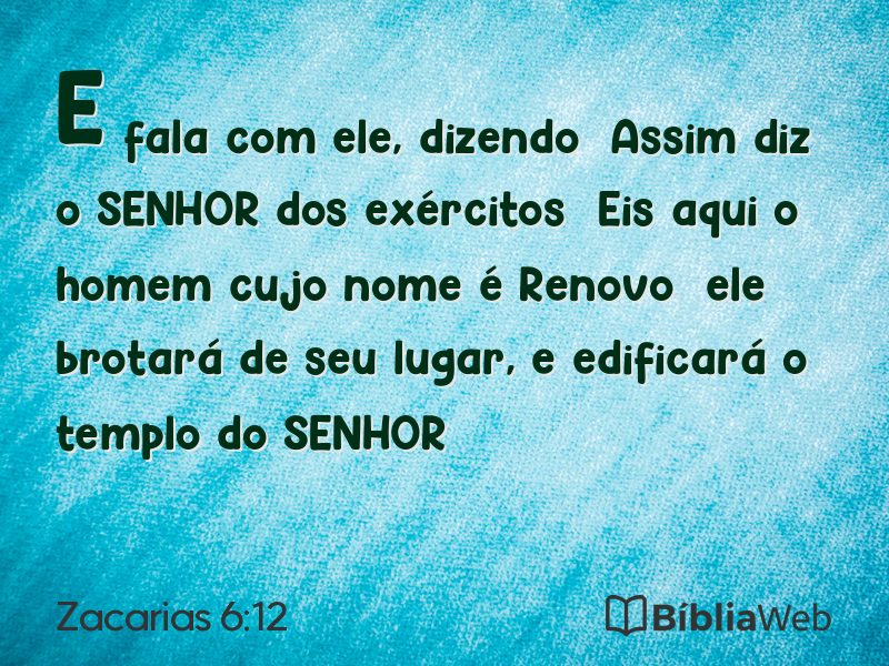 Zacarias 6:12 em imagem para compartilhar