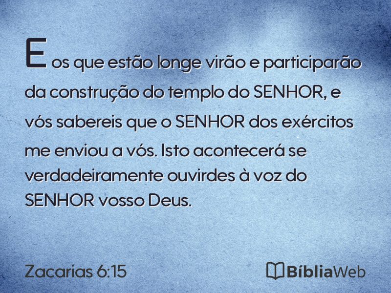 Zacarias 6:15 em imagem para compartilhar