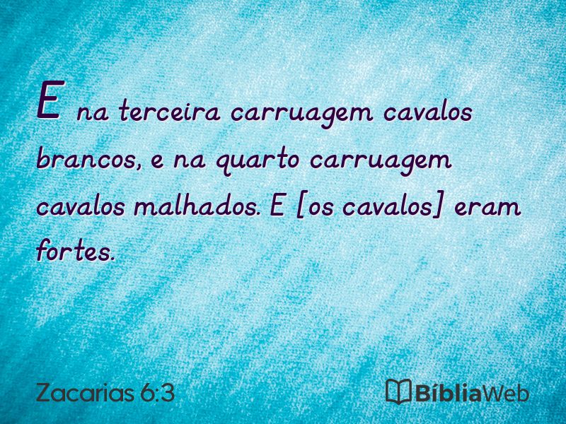 Zacarias 6:3 em imagem para compartilhar