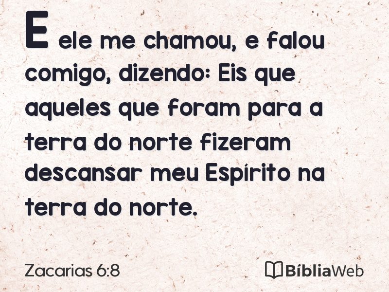 Zacarias 6:8 em imagem para compartilhar